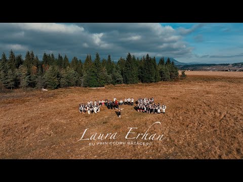 Laura Erhan - Eu prin codru rătăcesc (Videoclip Oficial)