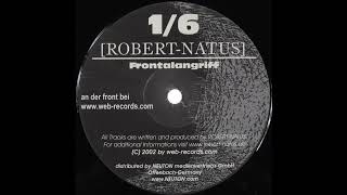 Robert Natus – Frontalangriff (B1 Techno 2002)