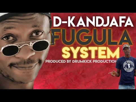 Dkandjafa- Fugula System (Official Audio)