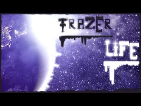 Trazer - Life