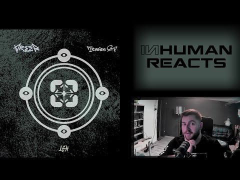 INHUMAN REACTS TO: Dreer - Tension EP