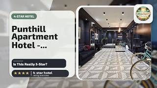 Punthill Apartment Hotel - Flinders Lane - Is This Really 5-Star? | Melbourne, A