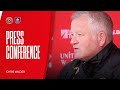 Chris Wilder | Sheffield United v Burnley | Pre-match press conference