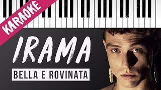 Irama | Bella e Rovinata // Piano Karaoke con Testo