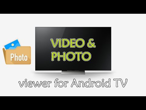 Photo Viewer for Android TV Video