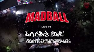 MADBALL AT BLOODSSTAGE JAKCLOTH YEAR END SALE 2017