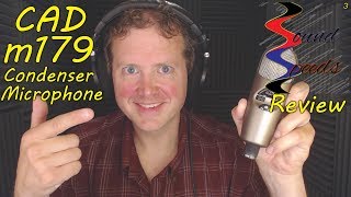 Video thumbnail for CAD m179 Condenser Microphone - Sound Speeds Review by Sound Speeds