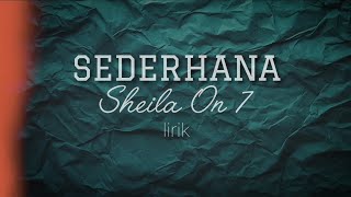 Download lagu SEDERHANA - Sheila On 7 lyrics mp3
