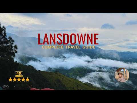 Lansdowne, Uttarakhand | Complete Guide | 4K | #uttarakhandtourism #lansdownevlog #lansdowne