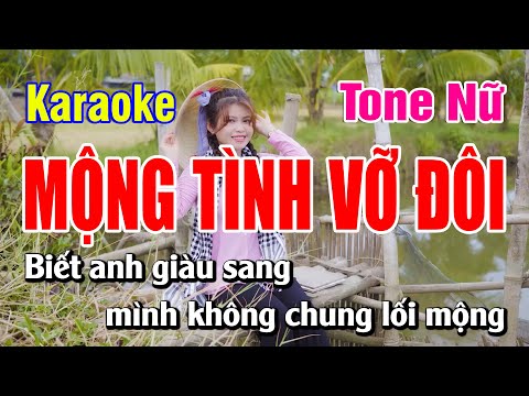 Karaoke Mộng Tình Vỡ Đôi Tone Nữ [ Beat Chuẩn ] | Bạch Duy Sơn
