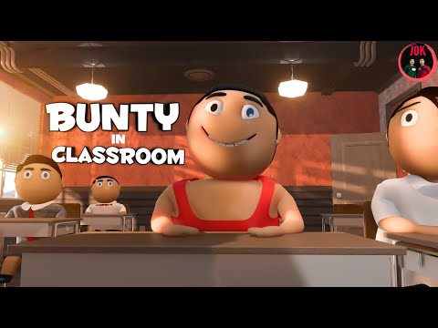 JOK - BUNTY IN CLASSROOM EP 1