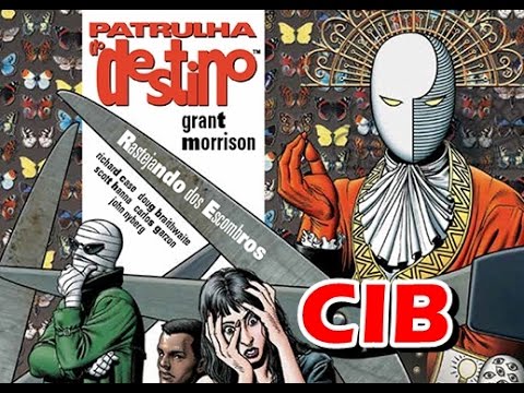 CIB - Patrulha do destino - Panini