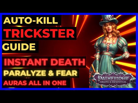 PF: WOTR ENHANCED - AUTO-KILL TRICKSTER Build: INSTANT DEATH, PARALYZE & FEAR AURAS All in One!