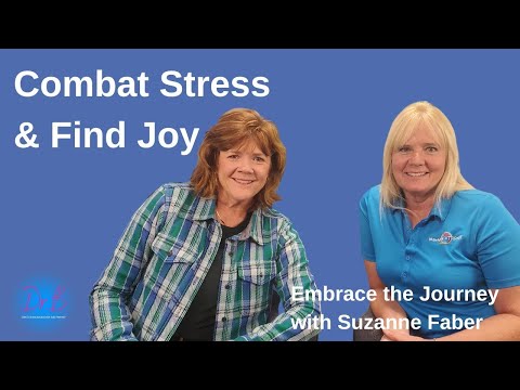 Combat Stress and Find Joy