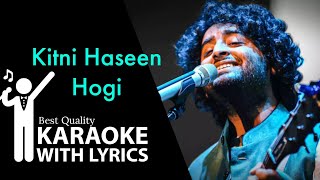 Kitni Haseen Hogi (Arijit Singh) - Karaoke With Ly