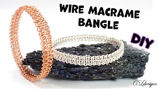 Quick and Easy Unisex Wire Macrame Bangle Tutorial ⎮ Using square knot only! 😄