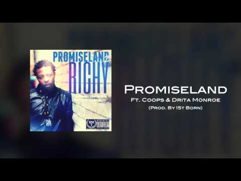 Richy - Promiseland Ft. Coops & Drita Monroe #PROMISELAND2