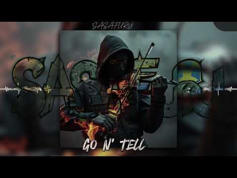 Go N' Tell_(Sasafuru remix 🇸🇧)_2025
