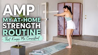 AMP | My At-Home Strength Routine That Keeps Me Consistent