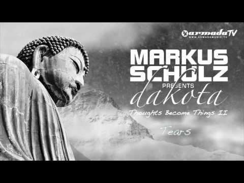 Markus Schulz presents Dakota - Tears