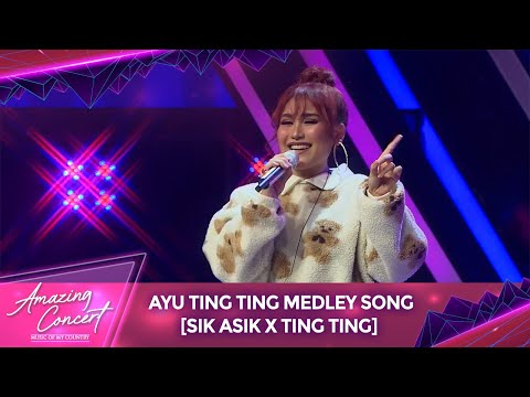 Pertama Kali!! Ayu Ting Ting Medley Song [SIK ASIK X TING TING] | Amazing Concert GTV