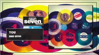 Shed Seven - You