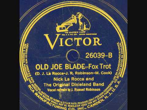 Old Joe Blade- Nick La Rocca Original Dixieland Band