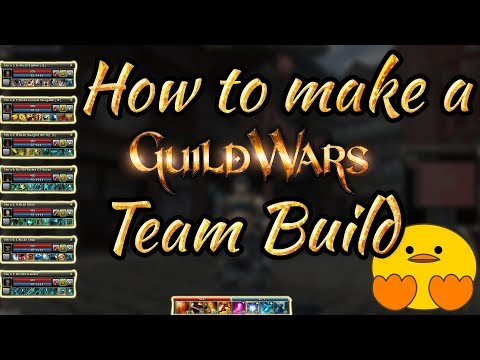 How to Make a Guild Wars 1 Team Build