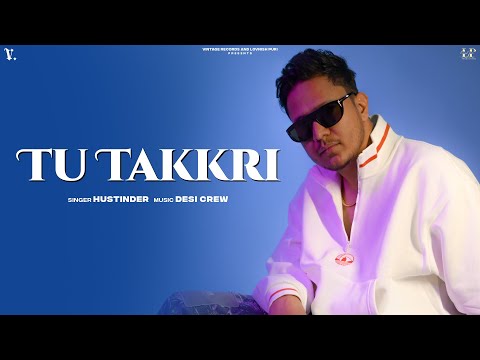 Tu Takkri — watch video
