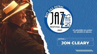 JON CLEARY - When You Get Back | Rio das Ostras Jazz &amp; Blues Festival 2021