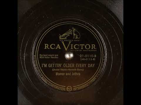 I'm Gettin Older Every Day - Homer & Jethro
