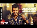 Yennai Arindhaal Adhaaru Adhaaru Lyric Ajith Kumar Trisha Krishnan