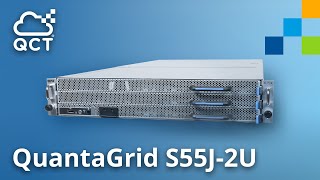 QuantaGrid S55J-2U | Built for the AI-Driven Data Center
