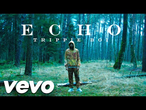 ECHO - Trippie Boi (Official Video)