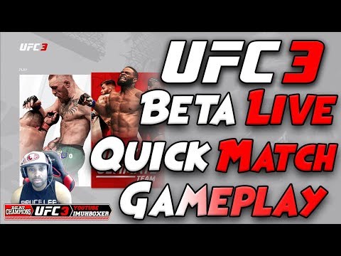 EA SPORTS UFC 3 - BETA GAMEPLAY