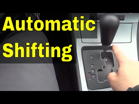 How To Shift Gears In An Automatic Car-Driving Tutorial