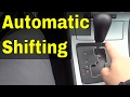 How To Shift Gears In An Automatic Car Driving Tutorial