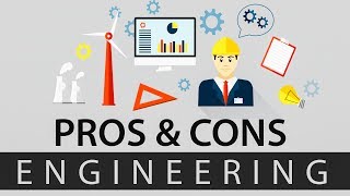 Is it still worth becoming an Engineer? - Pros  and Cons of Engineering