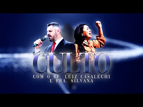 DOMINGO DA PRESENÇA DE DEUS AOS PÉS DO SENHOR COM O BP LUIZ CASALECHI E PASTORA SILVANA