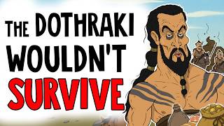 Why the Dothraki Horde Wouldn’t Survive