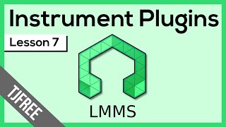 Video thumbnail for LMMS Lesson 7 - VST Instrument Plugins by TJ FREE