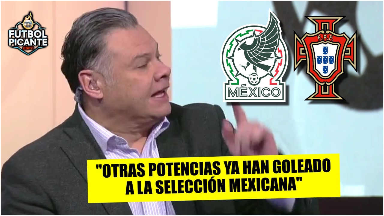 MÉXICO puede ser GOLEADA por PORTUGAL, dice Dionisio. "Nos puede EXHIBIR" | Futbol Picante