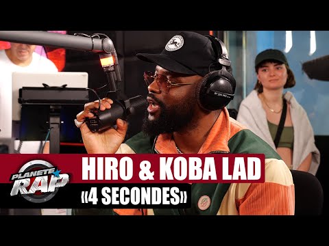 Hiro feat. Koba LaD - 4 secondes #PlanèteRap