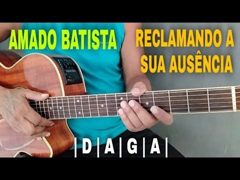 Reclamando Sua Ausência - Amado Batista