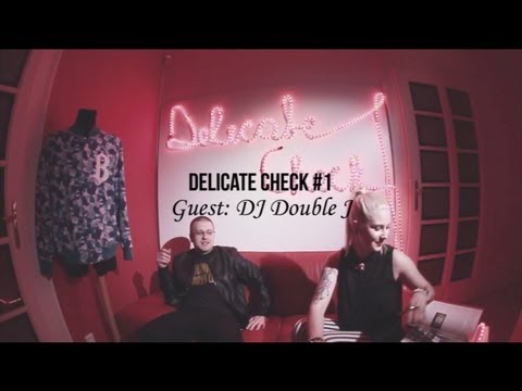 YDNKNWTV - Delicate Check #1: DJ Double J
