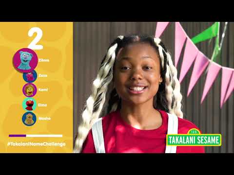 Takalani Sesame: #TakalaniNameChallenge 2