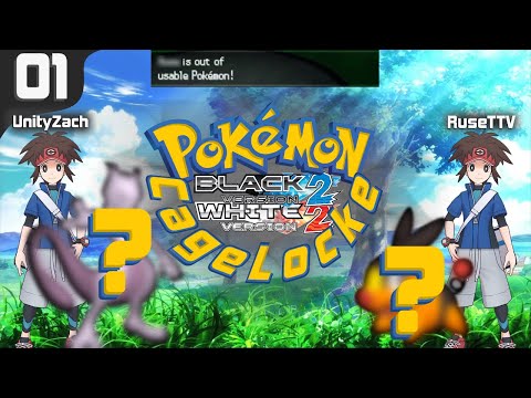 "IT KNOWS WHAT!?" Pokemon Black 2 & White 2 CageLocke - Ep 01 w/ UnityZach and RuseTTV
