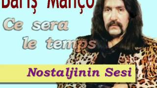¸.•*✿*•Barış Manço - Ce Sera le Temps (1981)¸.•*✿*•bpm