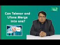 Future of Telenor and Ufone in Pakistan!