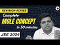 Mole Concept Complete Revision JEE 2024 DexterChem